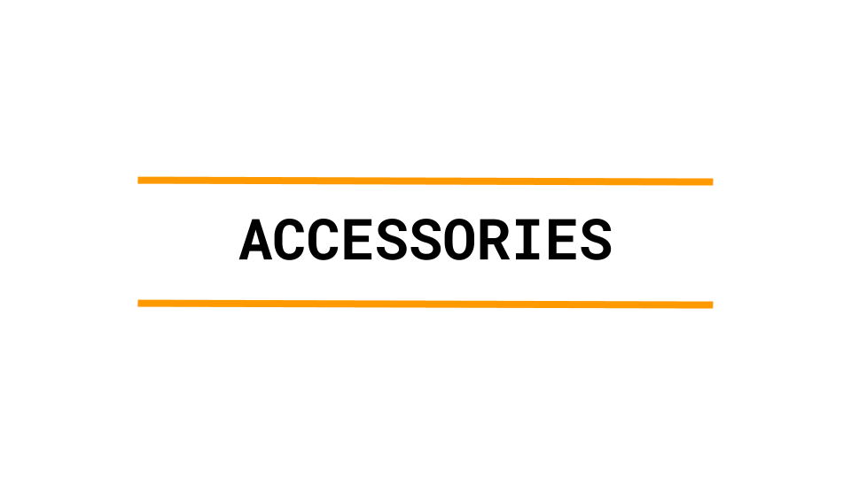 Accessories