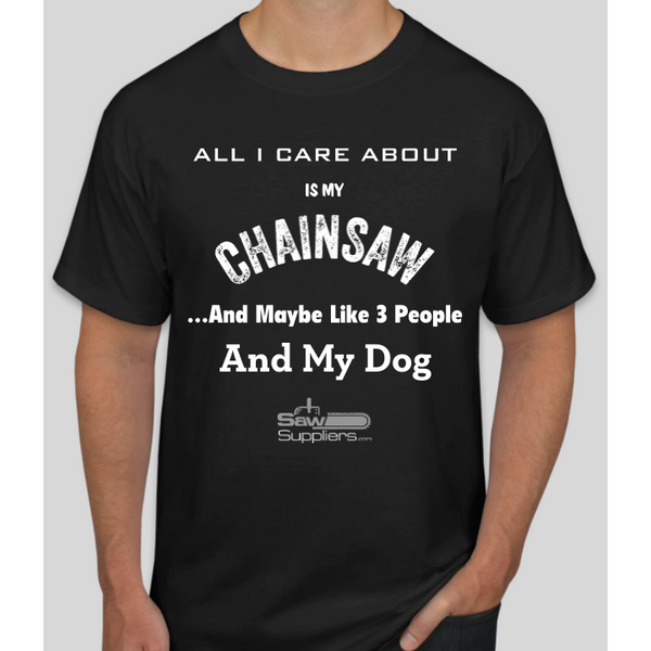 T-Shirt - All I Care About...